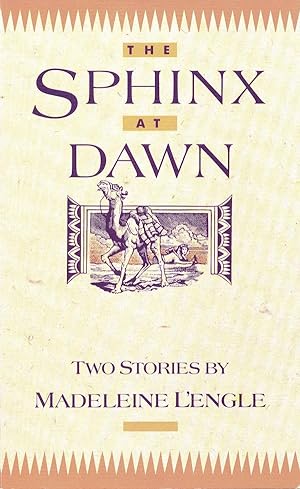 The Sphinx At Dawn: Two Stories