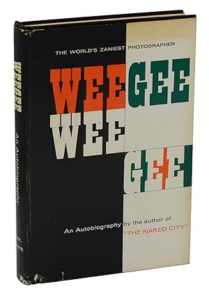 Weegee: An Autobiography