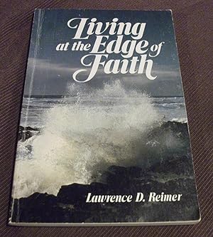 Living at the Edge of Faith