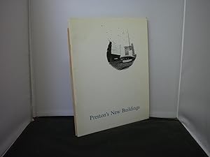 Preston's New Buildings Illustrated with Photographs by Myra Jones and John Brook, signed by Dunc...