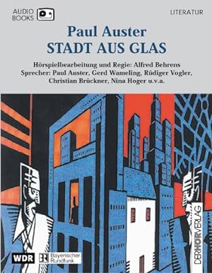 Stadt aus Glas. WDR ; BR. Hörspielbearbeitung und Regie: Alfred Behrens. Sprecher: Paul Auster . ...