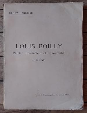 Louis BOILLY Peintre, Dessinateur et Lithographe (1761-1845)