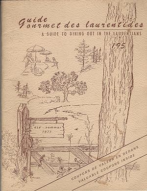 Guide Gourmet Des Laurentides / A Guide To Dining Out In The Laurentians