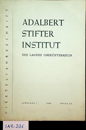 Vierteljahrsschrift: Adalbert-Stifter-Institut des Landes Oberösterreich. Jahrgang 7, 1958, Folge...
