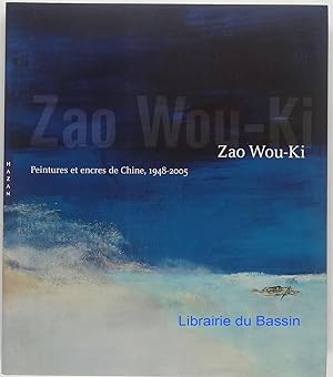 Zao Wou-Ki Peintures et encres de Chine 1948-2005
