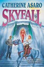 Skyfall: Saga of the Skolian Empire