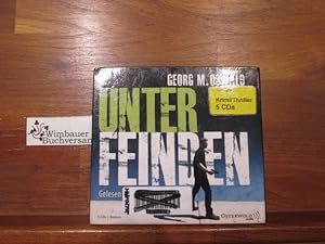 Unter Feinden : Roman ; ungekürzte Lesung. Georg M. Oswald. Gelesen von Detlef Bierstedt. Regie: ...