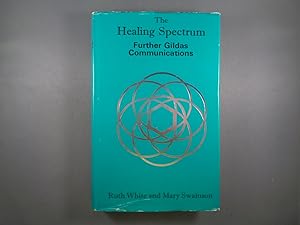 The Healing Spectrum. Signed by the Author