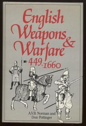 'ENGLISH WEAPONS AND WARFARE, 499-1600 A.D.'