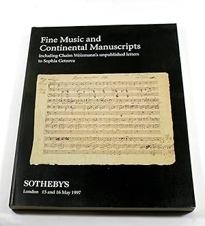 Fine Music and Continental Manuscripts: including Chaim Weizmann's unpublished Letters to Sophia ...