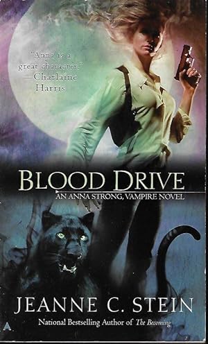 BLOOD DRIVE; An Anna Strong Vampire Novel, Book 2