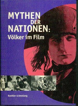 Mythen der Nationen: Völker im Film.