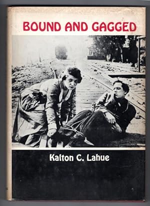 Bound and Gagged by Kalton C. Lahue