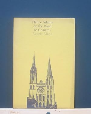 Henry Adams on the Road to Chartres