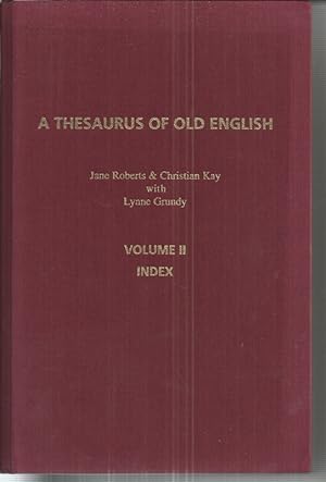 A Thesaurus of Old English: Index: Index v. 2 (Costerus New Series)