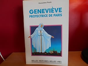 BELLES HISTOIRES BELLES VIES NO 19 GENEVIEVE PROTECTRICE DE PARIS