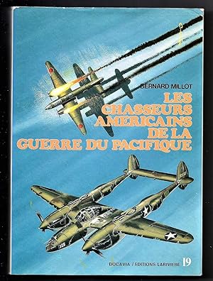 Les chasseurs américains de la guerre du Pacifique