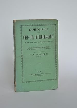 Rambouillet devenu chef-lieu d'arrondissement, document historique et d'administration locale ren...
