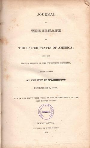Journal of the Senate of the United States of America: Being the Second of the Twentieth Congrers...