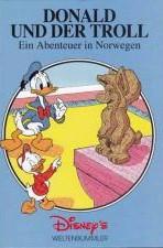 Donald und der Troll. Ein Abenteuer in Norwegen - Disneys Weltenbummler