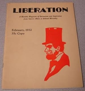 Liberation, Volume 2 #12, February 1932: A Monthly Magazine Of Instruction And Inspiration From S...