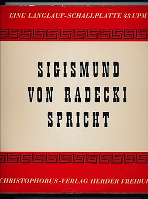 Sigismund von Radecki spricht [Vinyl-LP].