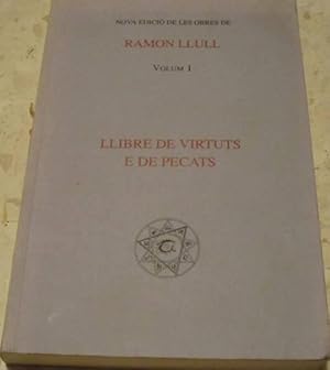 LLIBRE DE VIRTUTS E DE PECATS. VOLUM I