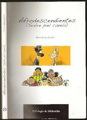 Afrodescendientes (Sobre Piel Canela)