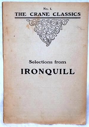 Selections from Ironquill (Twentieth Century Classics and School Readings, No. 1)