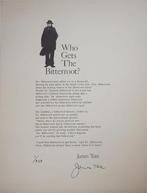 Who Gets The Bitterroot? (Signed Limted Poetry Broadside)