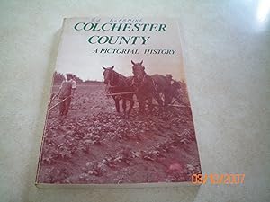 COLCHESTER COUNTY - A Pictorial History