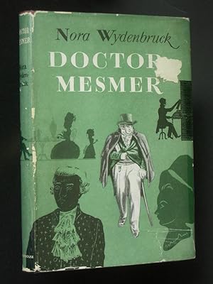 Doctor Mesmer: An Historical Study