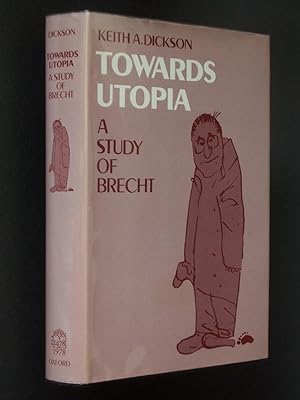 Towards Utopia: A Study of Brecht