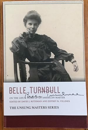Belle Turnbull: On the Life and Work of an American Master