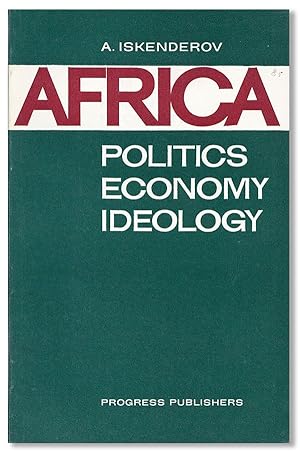 Africa: Politics, Economy, Ideology