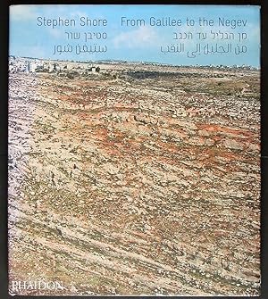 Stephen Shore: From Galilee to the Negev