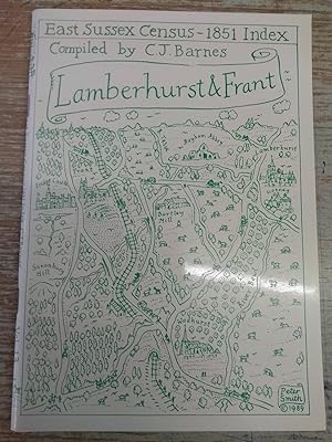East Sussex Census - 1851 Index Vol 13: Lamberhurst & Frant (HO107 1639 Fol 430-605): HO107 1639 ...