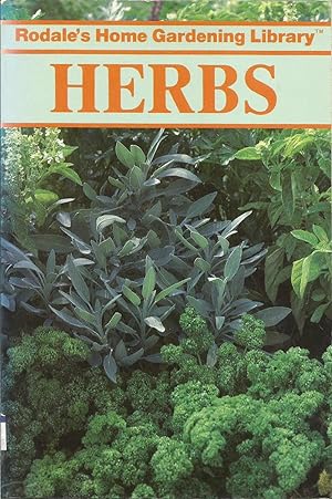 Herbs ( Rodale's Home Gardening Library)