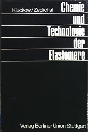 Chemie und Technologie der Elastomere.