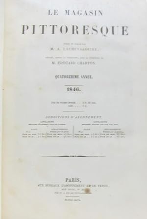 Le magasin pittoresque - 1845 et 1846 (2 numéros consécutifs année complète par volume)