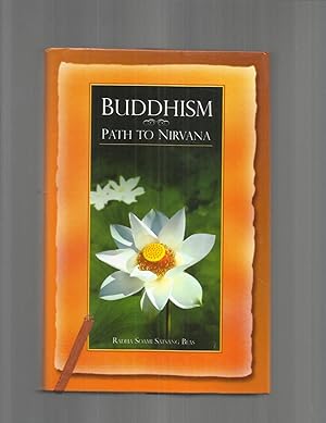 BUDDISM: Path To Nirvana ~ A Perspective