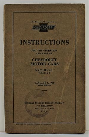 Instructions for the operation and care of Chevrolet Motor Cars National Series A B January 1 192...