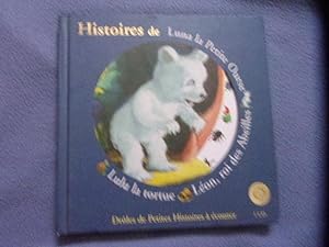 Histoire de Luna la petite ourse-lulu la tortue-Léon roi des abeilles