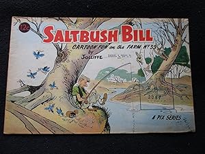 Saltbush Bill. [ Cartoon Fun on the Farm No. 39. A Pix Series - Cover Title ]