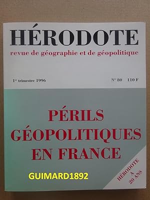 Hérodote n° 80 Périls géopolitiques en France