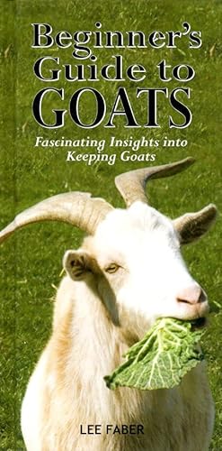Beginners Guide to Goats