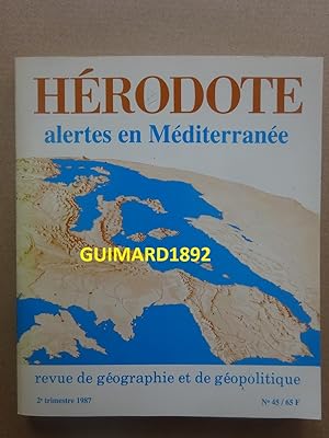 Hérodote n°45 Alertes en Méditerrranée