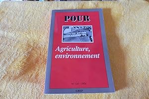 POUR N° 141 La Revue du Groupe de recherche pour l'éducation et la prospective : AGRICULTURE, ENV...