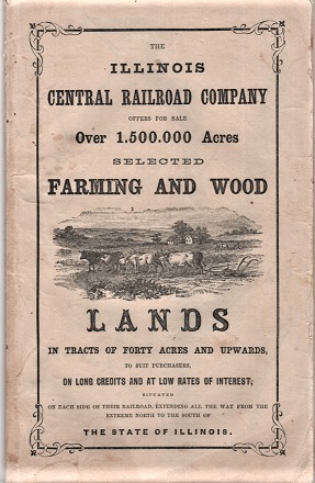 THE ILLINOIS CENTRAL RAILROAD COMPANY OFFERS FOR SALE OVER 1,500,000 ACRES, SELECTED FARMING AND ...