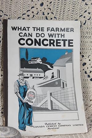What the Farmer Can Do with Concrete